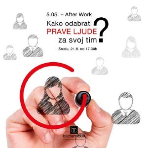 Radionica: KAKO ODABRATI PRAVE LJUDE ZA SVOJ TIM?